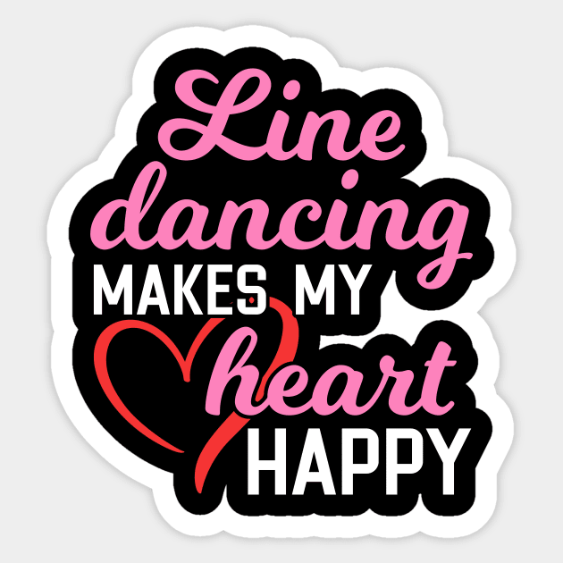 Line Dancing Makes My Heart Happy Sticker by maxcode